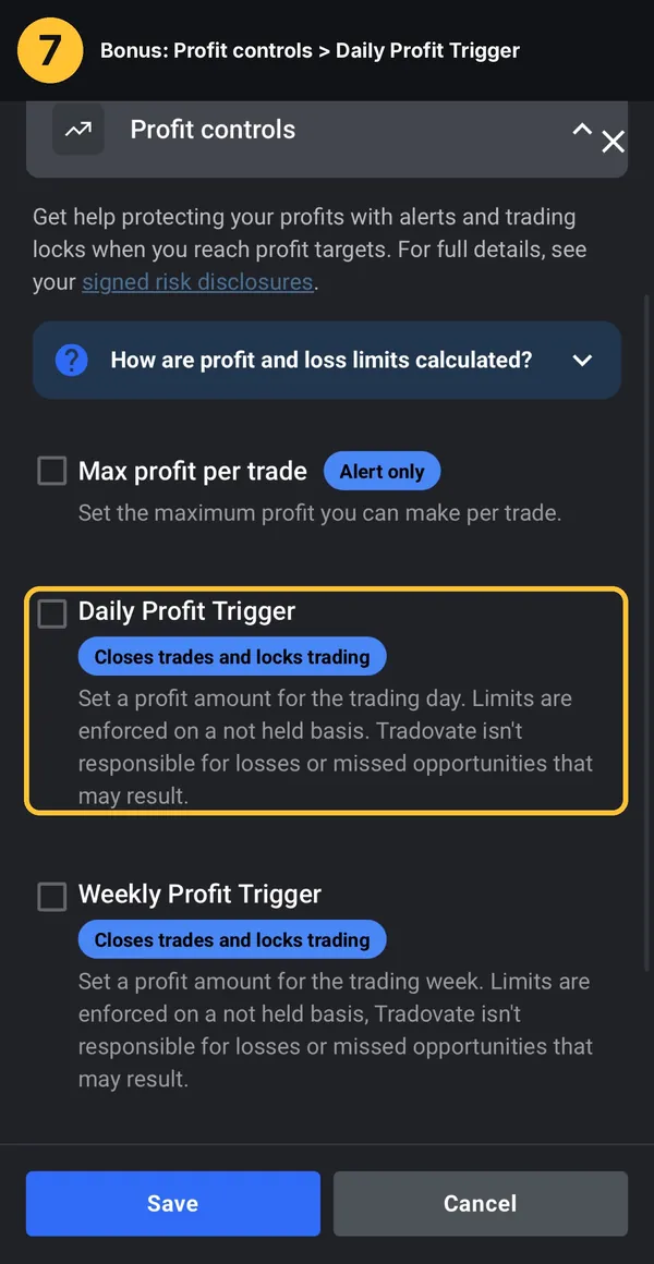 Daily Profit Trigger option under Profit controls